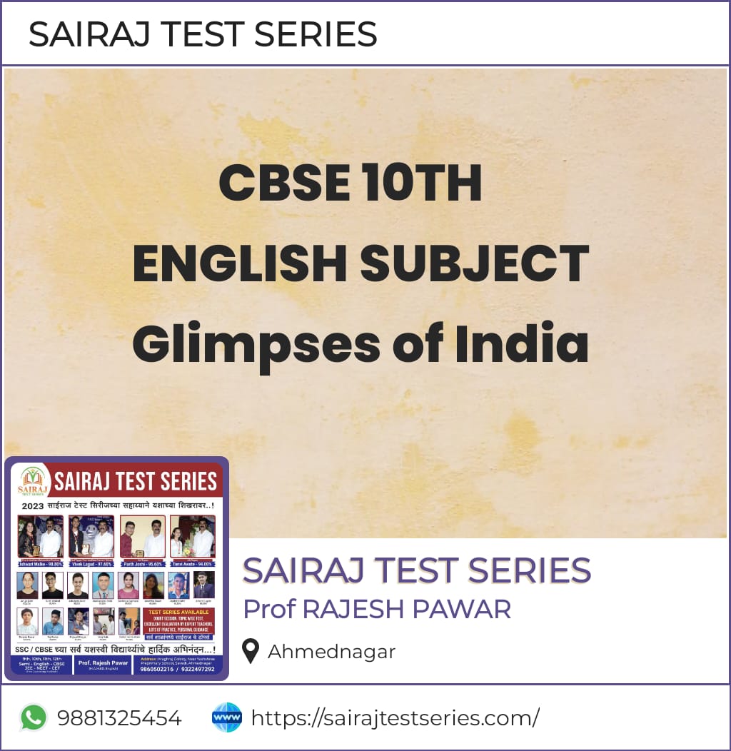 GLIMPSES OF INDIA Class 10 – English Language and Literature
